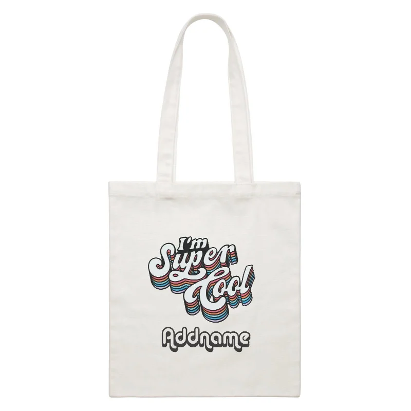 Large Capacity Canvas Tote Bag for Grocery Shopping with Reinforced HandlesGirl Power Quotes I'm Supercool Rainbow Typography Retro With Addnames White Canvas Bag